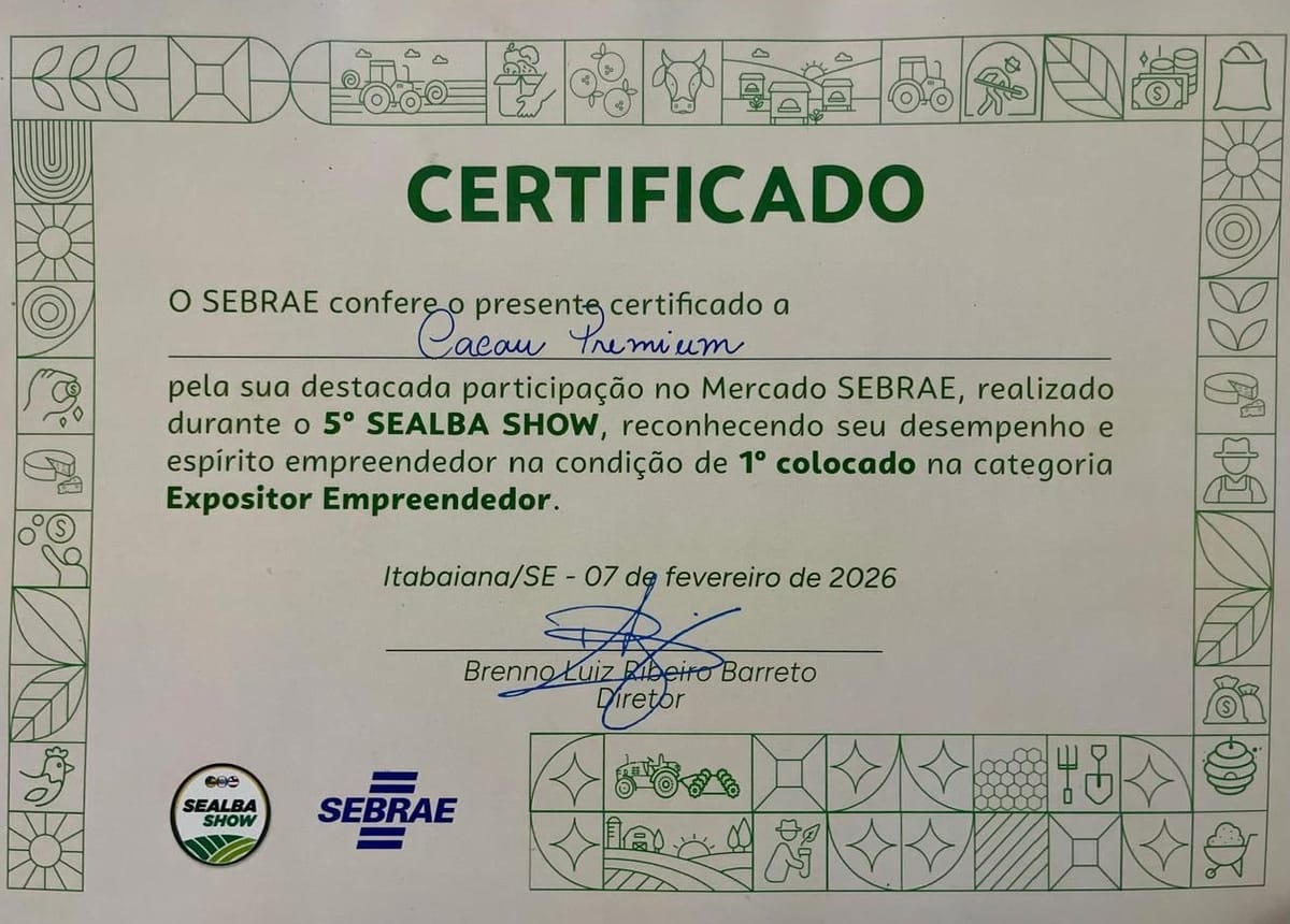 Certificado do Sebrae conferido à Cacau Premium como 1º colocado na categoria Expositor Empreendedor do 5º Sealba Show